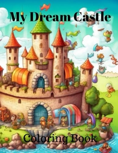 Dream castle coloring book - dream,
