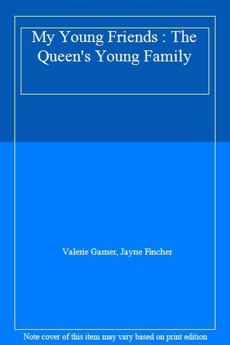 Young friends the queen - young,